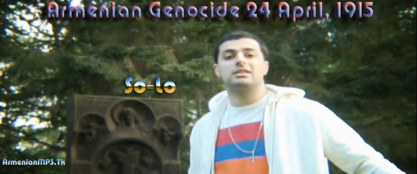 So-Lo - Armenian Genocide 1915